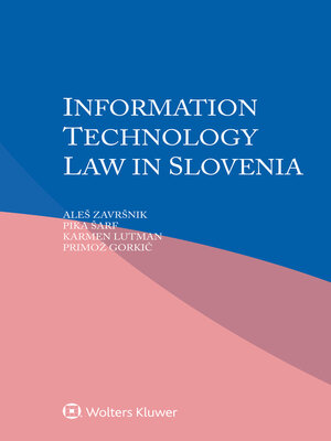 cover image of Information Technology Law in Slovenia